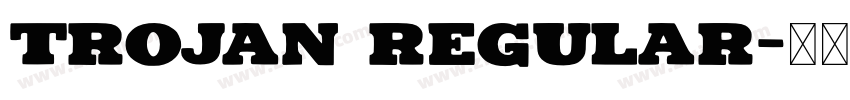 Trojan Regular字体转换